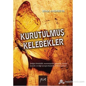 Kurutulmuş Kelebekler - İrina Andreeva