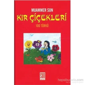 Kır Çiçekleri 100 Türkü-Muammer Sun