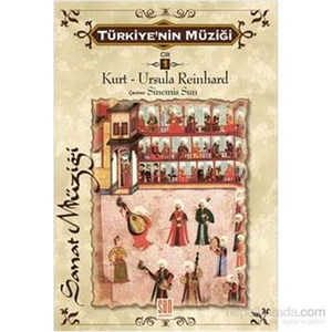 Türkiyenin Müziği Cilt 1-Kurt - Ursula Reinhard