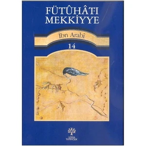 Fütuhat-ı Mekkiye 14 - Muhyiddin İbn Arabi