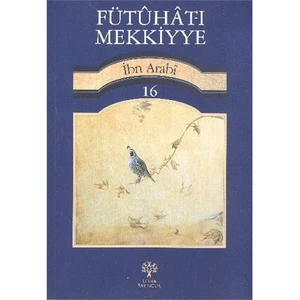Fütuhat-I Mekkiyye 16-Muhyiddin İbn Arabi