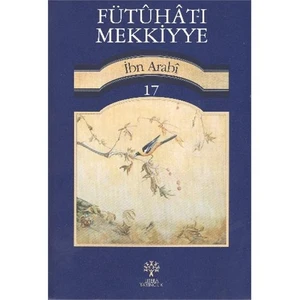Fütuhat-I Mekkiyye 17-Muhyiddin İbn Arabi