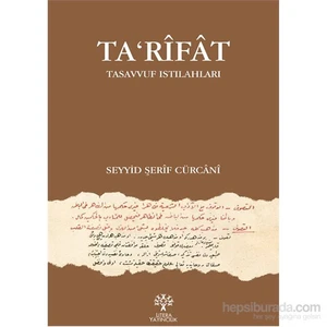 Ta’Rîfât - Tasavvuf Istılahları-Seyyid Şerif Curcani