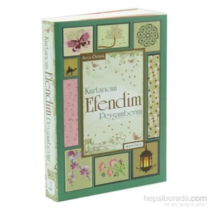 Kurtarıcım Efendim Peygamberim (S.A.V)-Seca Öztürk