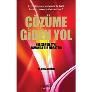 Çözüme Giden Yol - Dr. Orhan Erdem