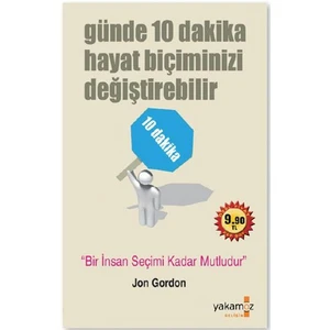Günde 10 Dakika Hayat Biçiminizi Değiştirebilir - Jon Gordon
