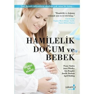 Hamilelik, Doğum ve Bebek
