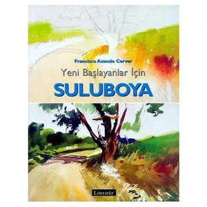 Yeni Başlayanlar İçin Suluboya