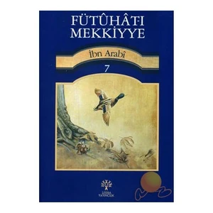 Fütuhat-ı Mekkiyye 7