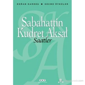 Saatler - Sabahattin Kudret Aksal