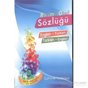 Resimli Okul Sözlüğü İngilizce-Türkçe