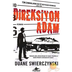 Direksiyon Adam - Duane Swierczynski