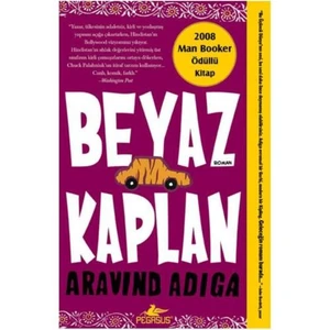 Beyaz Kaplan - Aravind Adiga