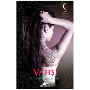 Vahşi - Kristin Cast