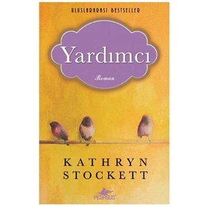 Yardımcı - Kathryn Stockett