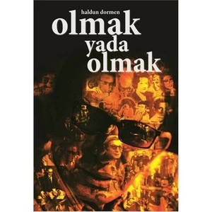 Olmak Yada Olmak-Haldun Dormen