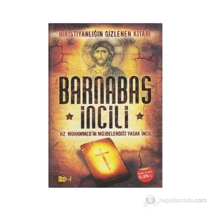 Barnabas İncili - Hz. Muhammed'in Müjdelendiği Yasak İncil