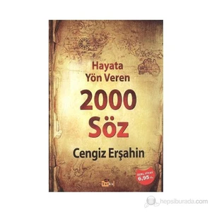 Hayata Yön Veren 2000 Söz-Cengiz Erşahin