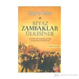 Beyaz Zambaklar Ülkesinde - Grigory Petrov