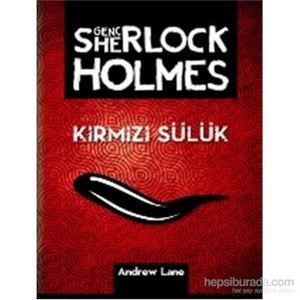 Genç Sherlock Holmes "Kırmızı Sülük" - Andrew Lane