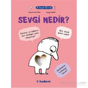 Filozof Çocuk Sevgi Nedir - Oscar Brenifier