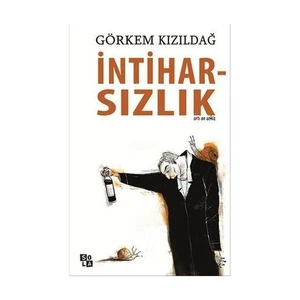 İntiharsızlık-Görkem Kızıldağ