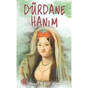 Dürdane Hanım-Ahmet Mithat Efendi