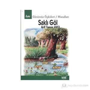 Saklı Göl-Arif Tuncer Avcı