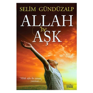 Allah Ve Aşk