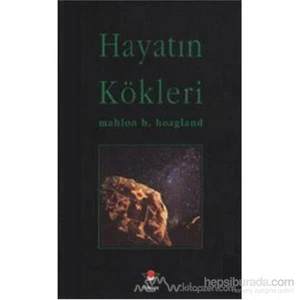 Hayatın Kökleri-Mahlon B. Hoagland