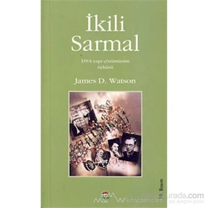İkili Sarmal Dna Yapı Çözümünün Öyküsü-James D. Watson
