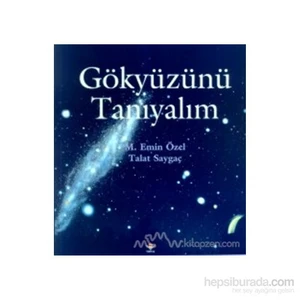 Gökyüzünü Tanıyalım -Talat Saygaç