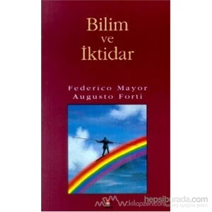 Bilim Ve İktidar-Frederico Mayor