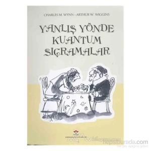 Yanlış Yönde Kuantum Sıçramalar-Charles M. Wynn