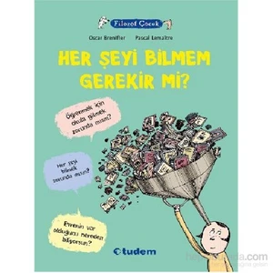 Filozof Çocuk Her Şeyi Bilmem Gerekir Mi-Oscar Brenifier