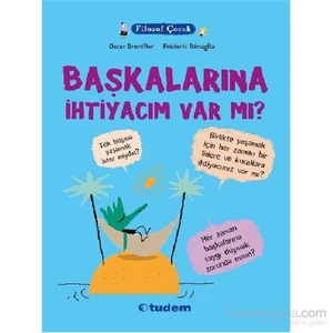 Filozof Çocuk Başkalarına İhtiyacım Var Mı-Oscar Brenifier