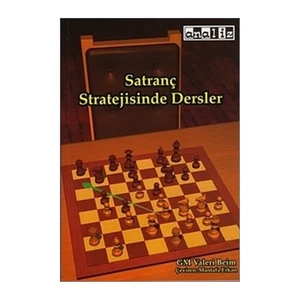 Satranç Stratejisinde Dersler