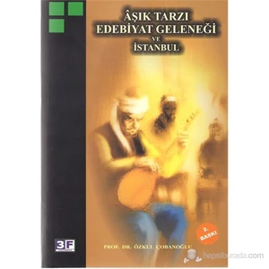 Aşık Tarzı Edebiyat Geleneği Ve İstanbul