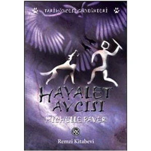 Hayalet Avcısı - Michelle Paver