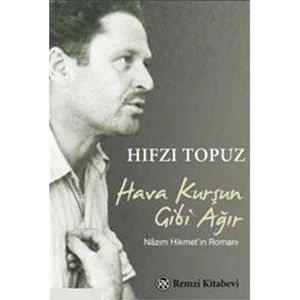 Hava Kurşun Gibi Ağır - Hıfzı Topuz