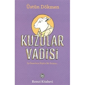 Kuzular Vadisi - Üstün Dökmen