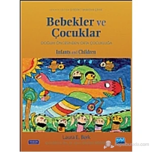 Bebekler Ve Çocuklar-Doğum Öncesinden Orta Çocukluğa-Pearson