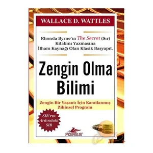 Zengin Olma Bilimi - Wallace D. Wattles