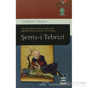 Şems-İ Tebrizi-Melahat Ürkmez
