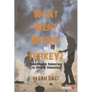 What Went Wrong İn Turkey-İhsan Dağı