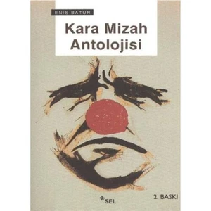 Kara Mizah Antolojisi - Enis Batur