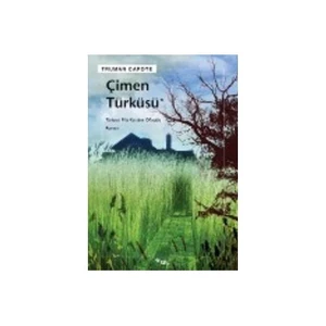 Çimen Türküsü - Truman Capote