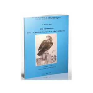 Türk Dil Kurumu Yayınları Kuş İsimlerinin Doğu Türkçesi, Mançuca Ve Çince Sözlüğü