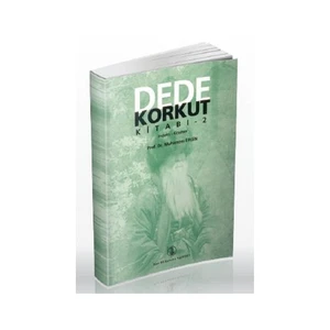 Dede Korkut Kitabı - 2-Muharrem Ergin