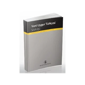 Türk Dil Kurumu Yayınları Yeni Uygur Türkçesi Sözlüğü